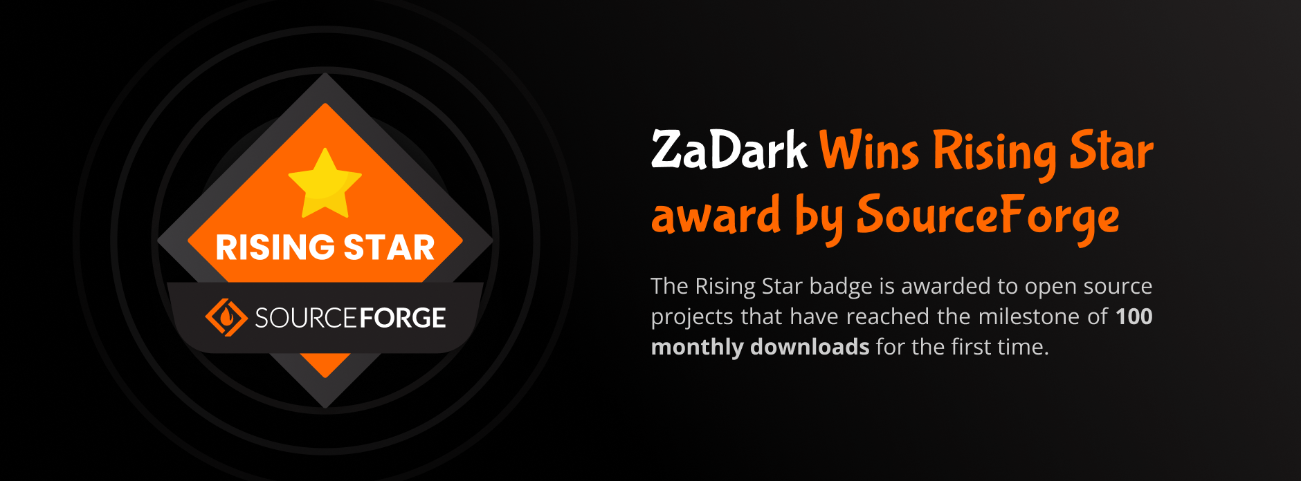 Rising Star award by SourceForge